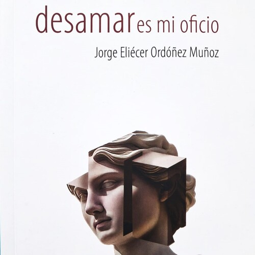 Desamar es mi oficio